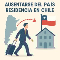 ¿Cuánto tiempo puedes ausentarte de Chile y seguir postulando a la residencia definitiva?