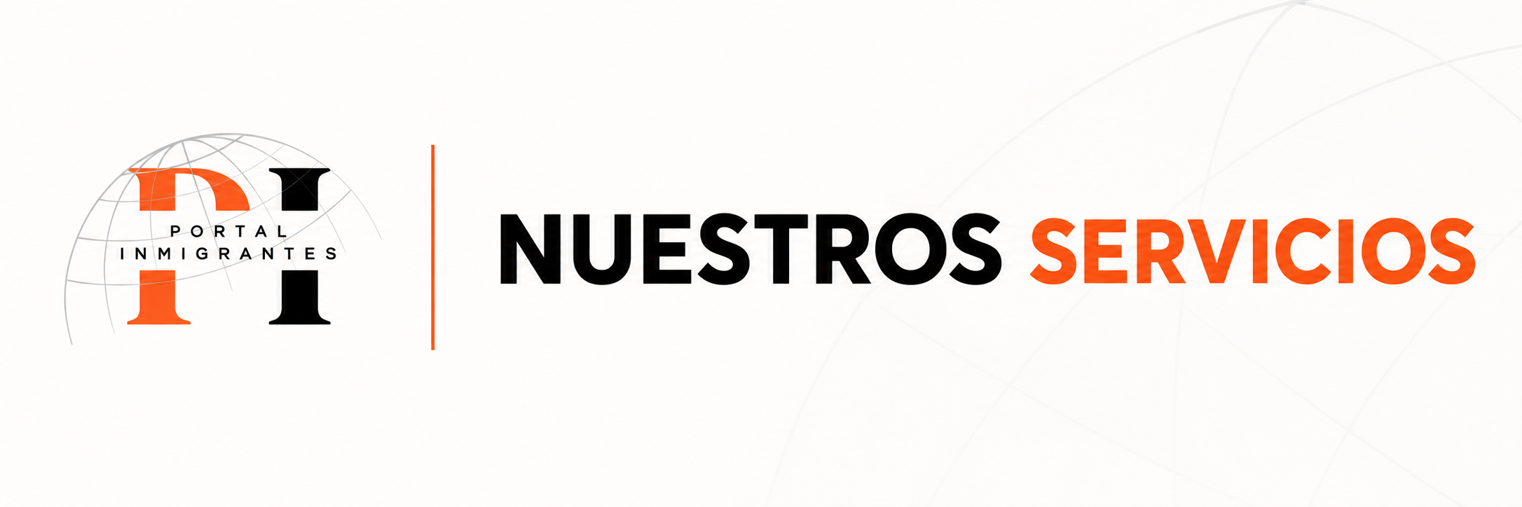 Nuestros servicios Portal Inmigrantes